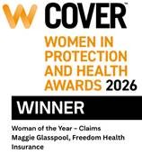 COVER Women in Protection and Health Awards 2026, Winner, Woman of the Year, Claims. Maggie Glasspool, Freedom Health Insurance